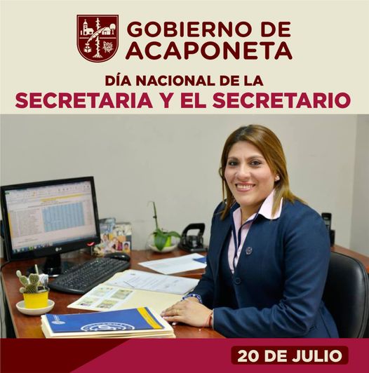 20 Julio: 🖌📁 Día de la Secretaria y el Secretario.